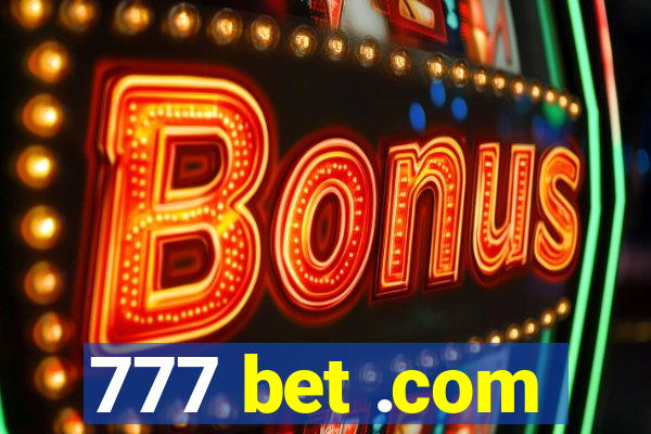 777 bet .com